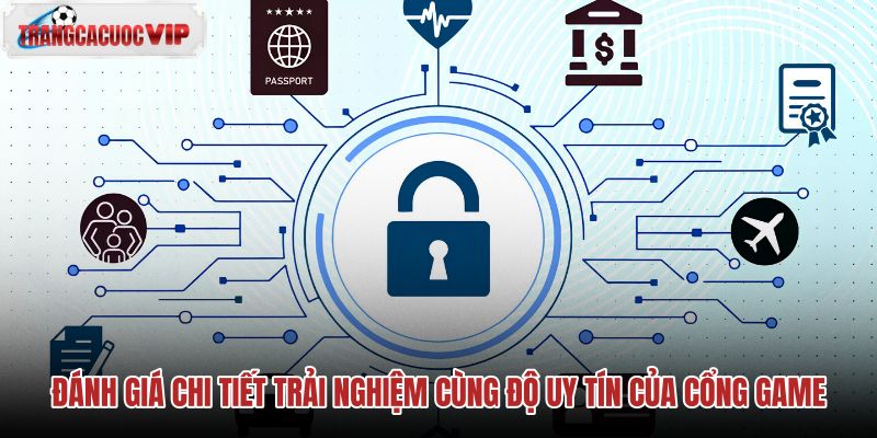 danh-gia-chi-tiet-trai-nghiem-cung-do-uy-tin-cua-cong-game