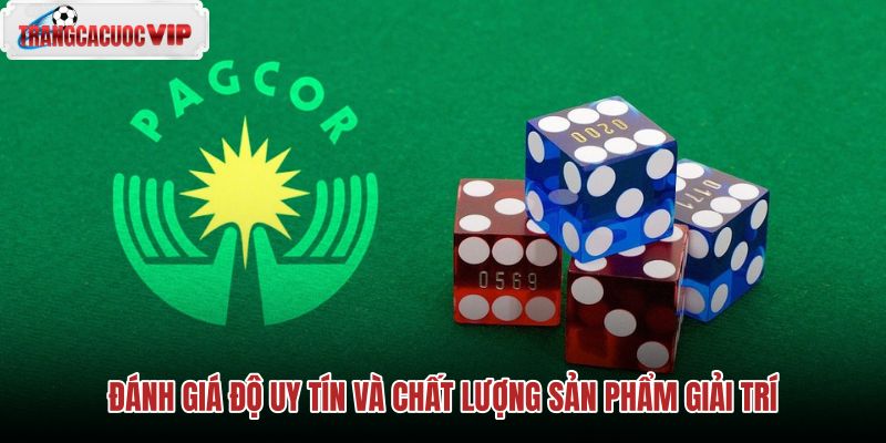 danh-gia-do-uy-tin-va-chat-luong-san-pham-giai-tri