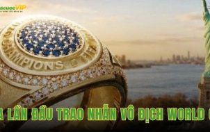 FIFA Lần Đầu Trao Nhẫn Vô Địch World Cup