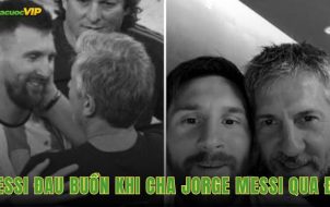 Messi Đau Buồn Khi Cha Jorge Messi Qua Đời Ở Tuổi 68